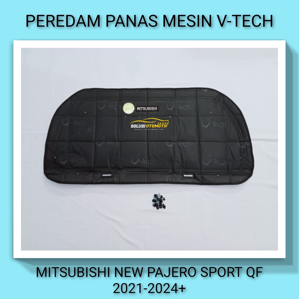 Mitsubishi New PAJERO Sport QF 2021-2024+ VTECH Ori Aksesoris Peredam Panas Kap Mesin Mobil