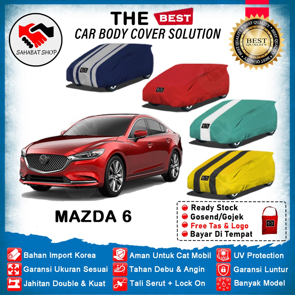 Sahabat Body Cover Mobil Mazda 6 / Sarung Penutup Mazda 6 Outdoor 2014 2015 2016 2017 2018 2019 2020 2021 / Tutup Mantel Selimut kerudung Kerodong Terpal Kelambu Bungkus Pelindung Jas Mantol Mobil Mazda 6 Anti Air Waterproof Model Biru