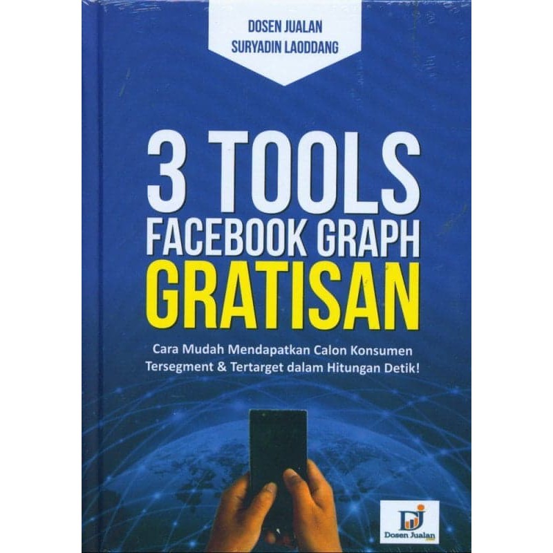 Buku Buku 3 Tools Facebook Graph Gratisan oleh Suryadin Laoddang