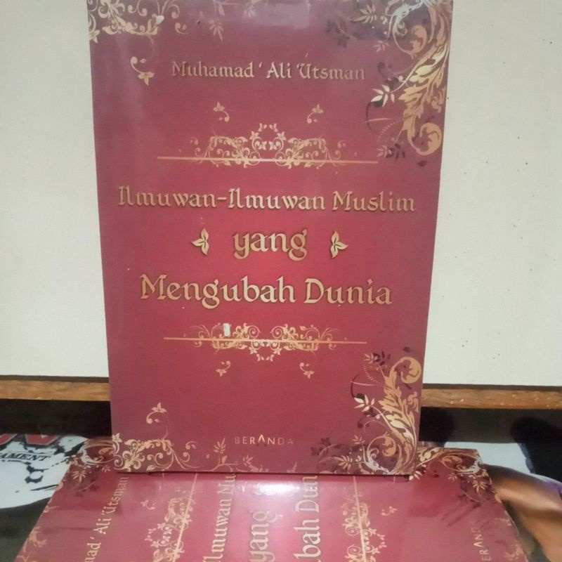 Buku Filsafat Islam - Ilmuwan - Ilmuwan Muslim yang Mengubah Dunia