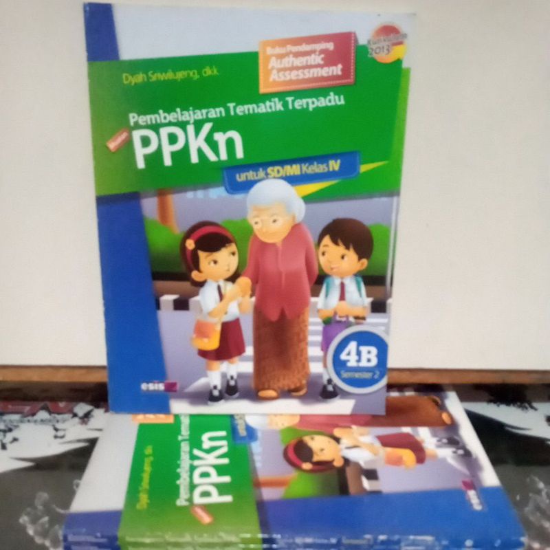 Buku Pendidikan - Pembelajaran Tematik Terpadu PPKn Untuk SD / MI Kekas IV ( 4B Semester 2 )