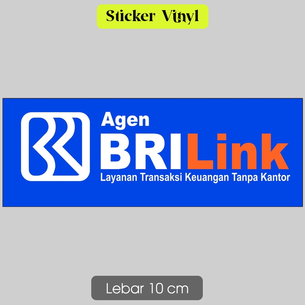 

Stiker Agen Brilink 02 Layanan Transaksi Tanpa Kantor Satuan Anti Air Lebar 10cm