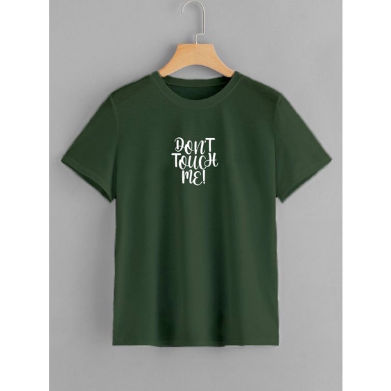 YOURSTYLE1119 - KAOS DON'T TOUCH ME KEKINIAN TERLARIS KEREN UNISEX