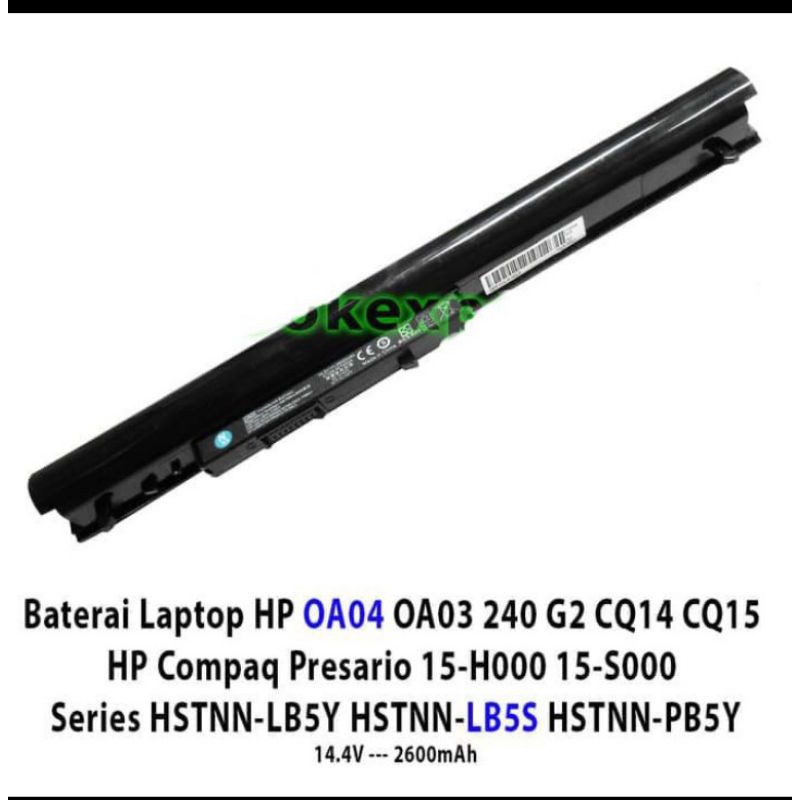 ORIGINAL Batre Baterai HP OA04 OA03 240 G3 G2 CQ14 CQ15 - HSTNN-LB5S