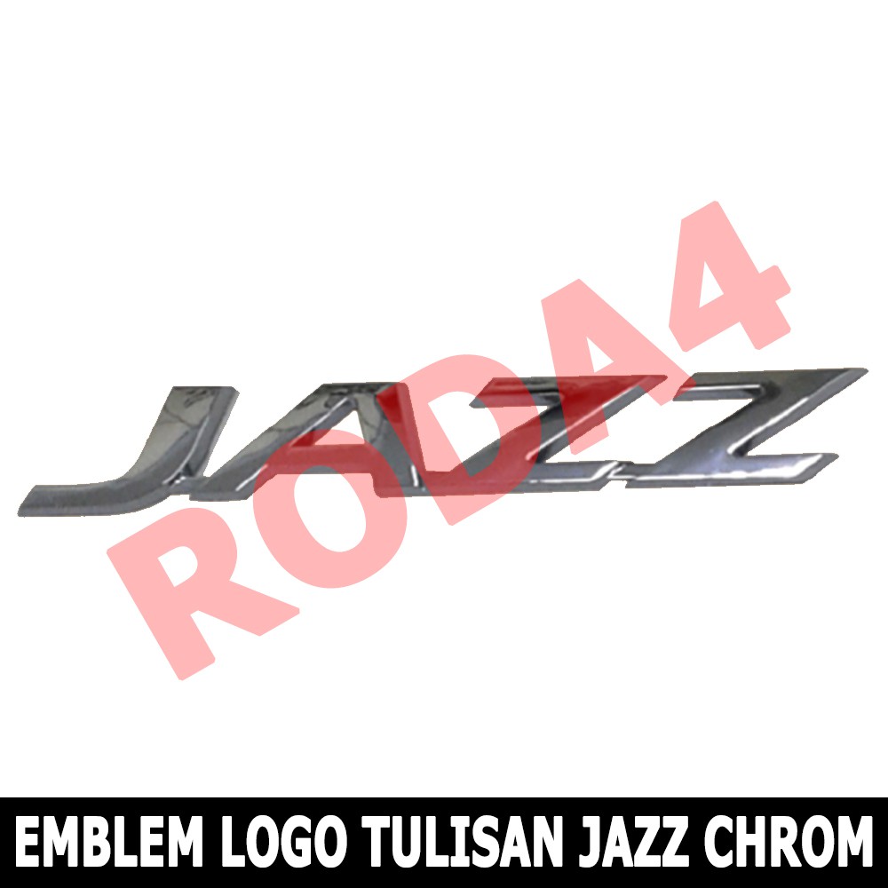 Emblem - Mobil Logo  Tulisan Jazz Chrome