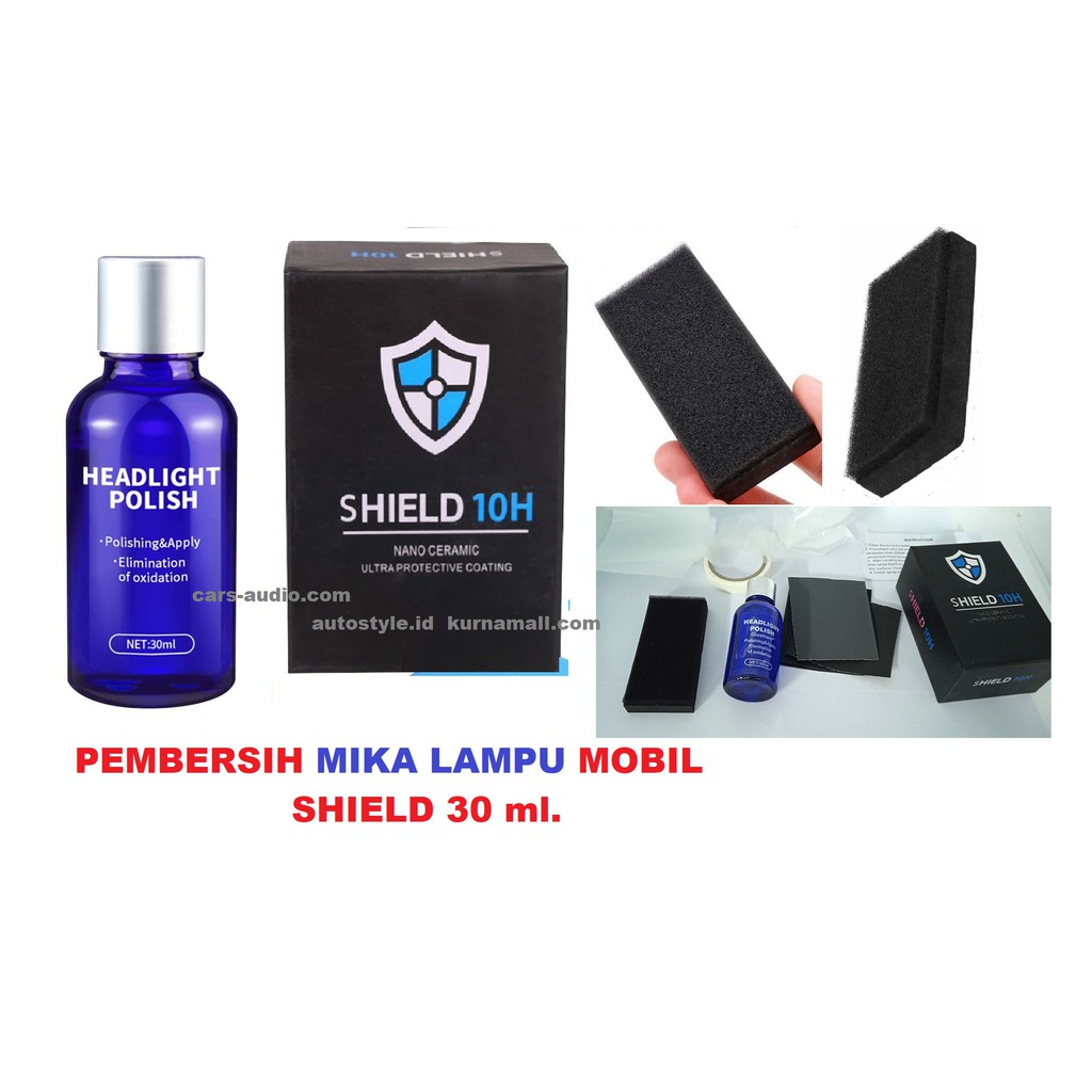 Shield 30ml Cairan Pemutih pengkilap Lampu Mobil mika buram Headlight Polish pembersih mika buram