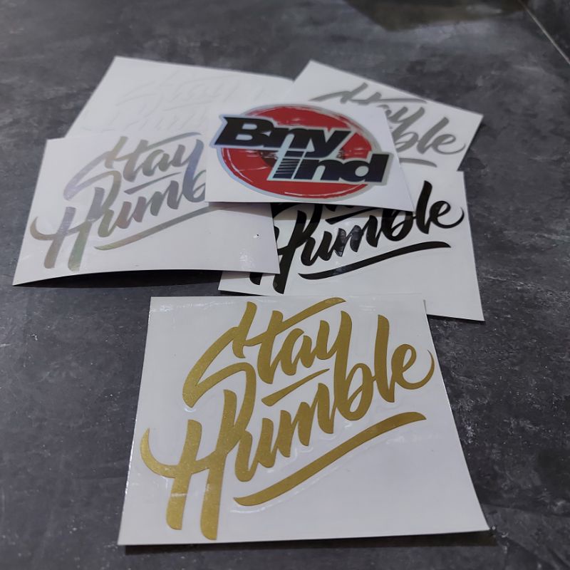 STICKER STAYHUMBLE STICKER MOTOR STICKER MOBIL CUTTING