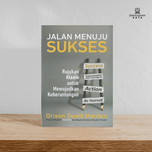 Jalan Menuju Sukses: Rujukan Klasik untuk Mewujudkan Keberuntungan