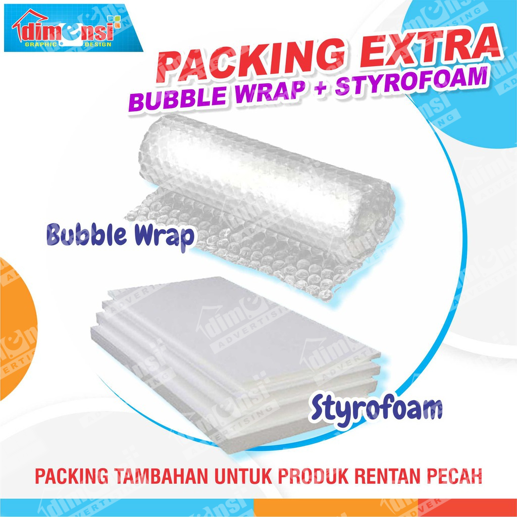 

Extra Packing / Tambahan Packing Bubble Wrap + Styrofoam