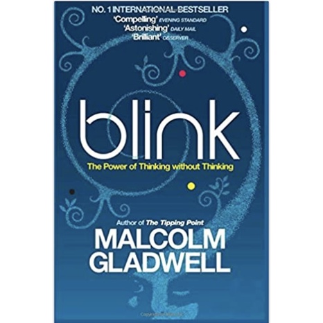 BLINK - MALCOLM GLADWELL