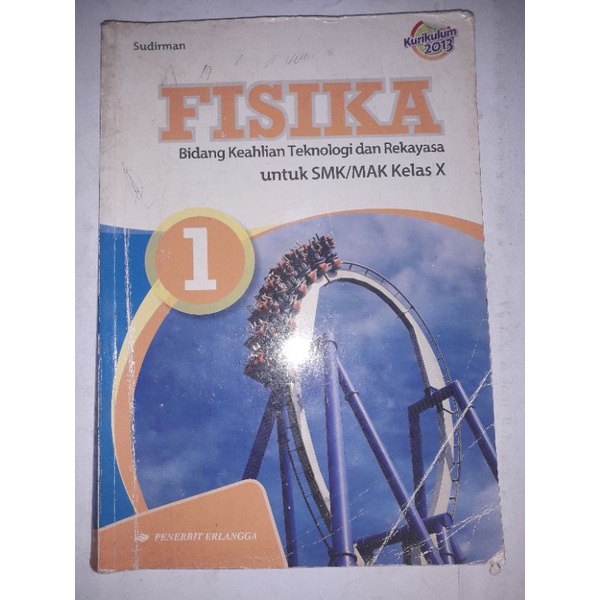 Buku Fisika Untuk SMK/MAK Kelas X(10) By Sudirman - Original