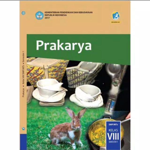 Buku paket kelas 8/VIII SMP /MTS kurikulum 2013-Prakarya 1