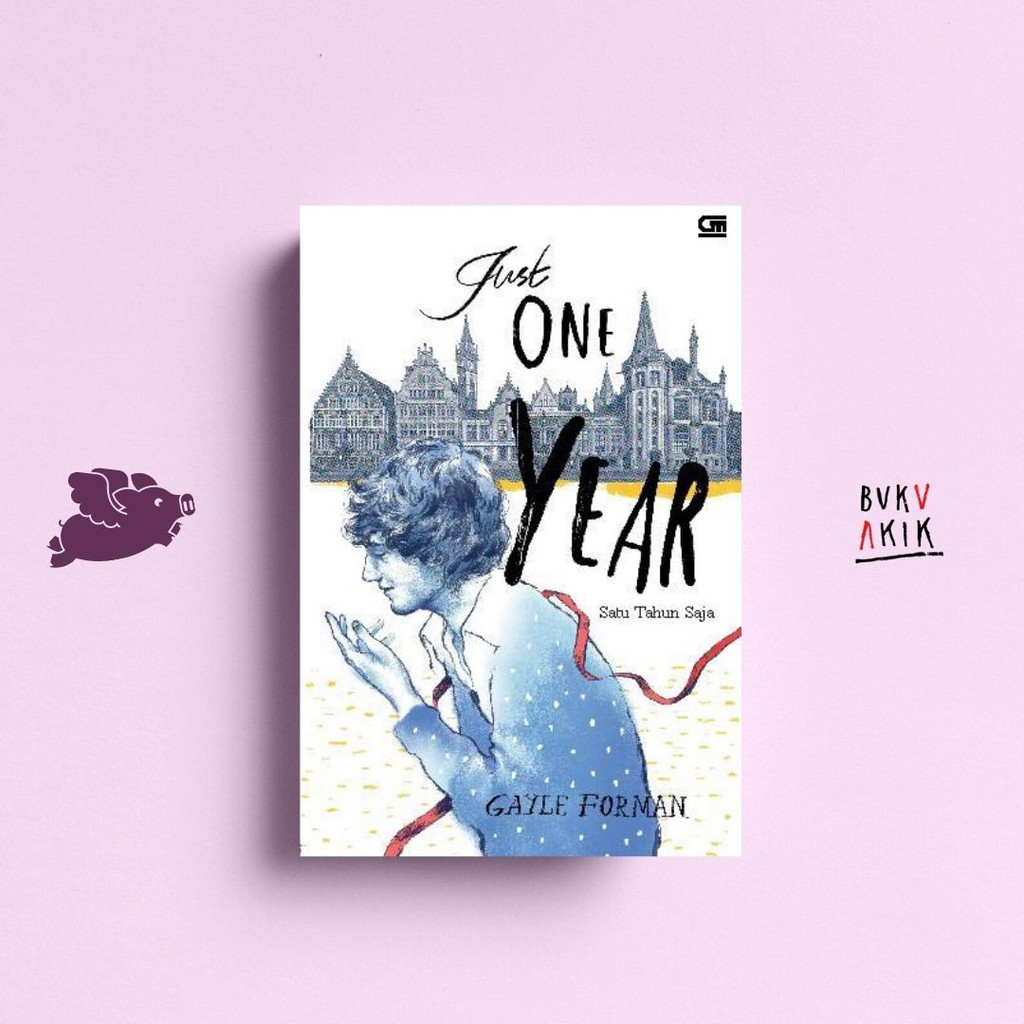 Just One Year - Gayle Forman