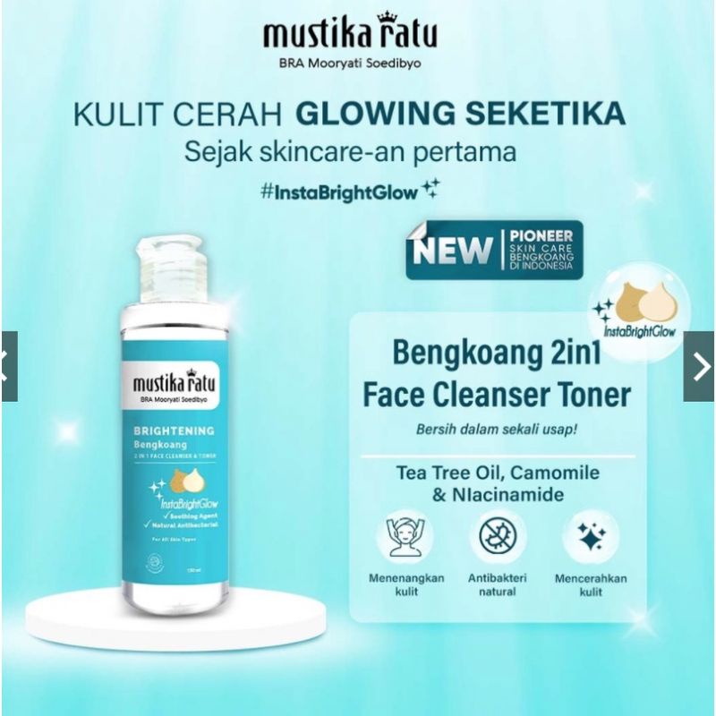 ORIGINAL MUSTIKA RATU BRIGHTENING BENGKOANG SERIES 2 IN 1 FACE CLEANSER&amp;TONER WHITENING 150 ML