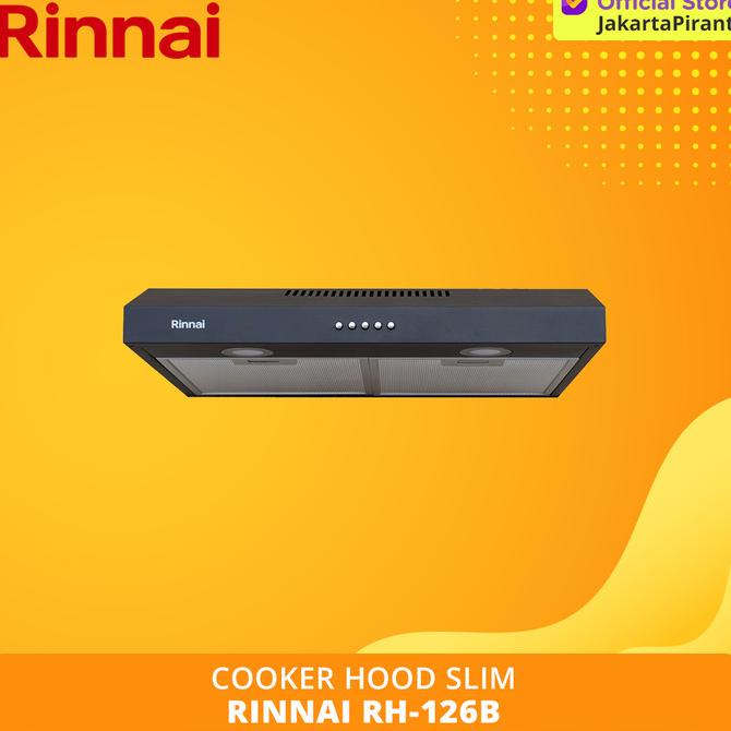 PERALATAN MASAK COOKER HOOD RINNAI RH-126B SLIM HOOD PENGHISAP ASAP KOMPOR PERALATAN DAPUR