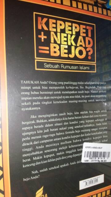 Kepepet + Nekat = Bejo: Sebuah Rumusan Islami