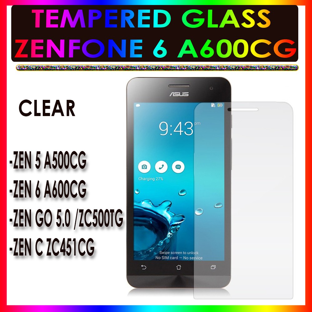 TEMPERED GLASS ZENFONE 5 ZENFONE A500CG ZENFONE 6 ZENFONE A600CG ZENFONE C ZENFONE ZC451CG ZENFONE GO 5.0 INCH ZENFONE ZC500TG ANTI GORES KACA TEMPER GLASS