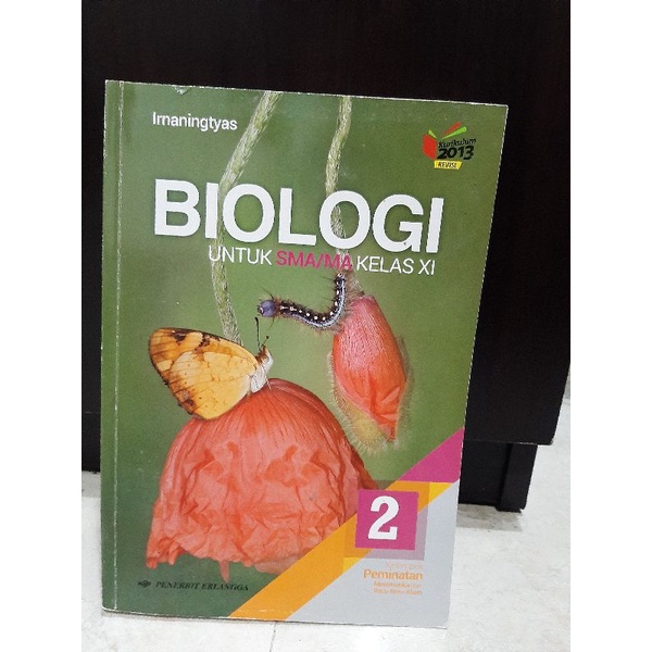 

Buku Biologi kelas 2, 11 SMA Kurikulum 2013 terbitan Erlangga