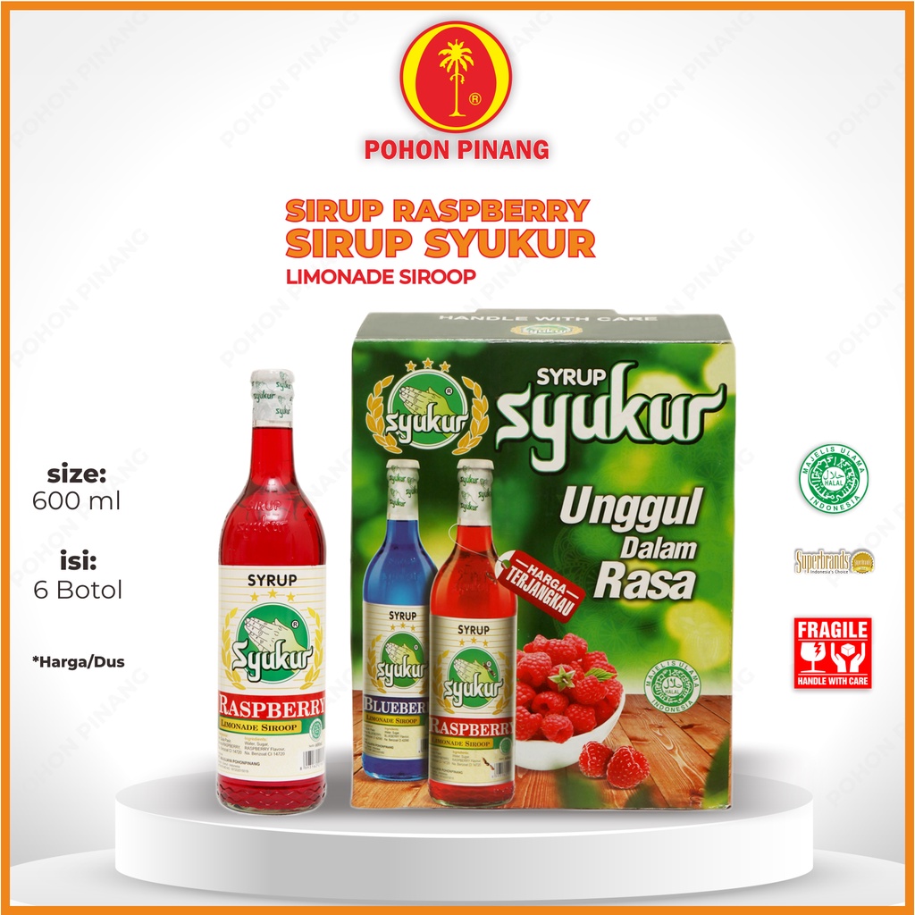 

Pohon Pinang Syrup Syukur Raspberry 600ml/Dus (isi 6 botol)