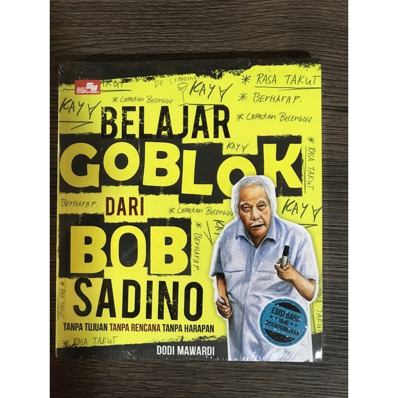 Belajar Goblok Dari Bob Sadino