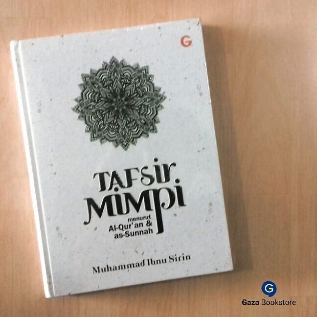 Tafsir Mimpi Menurut Al Quran Dan Sunnah Muhammad Ibnu Sirrin Shopee Indonesia