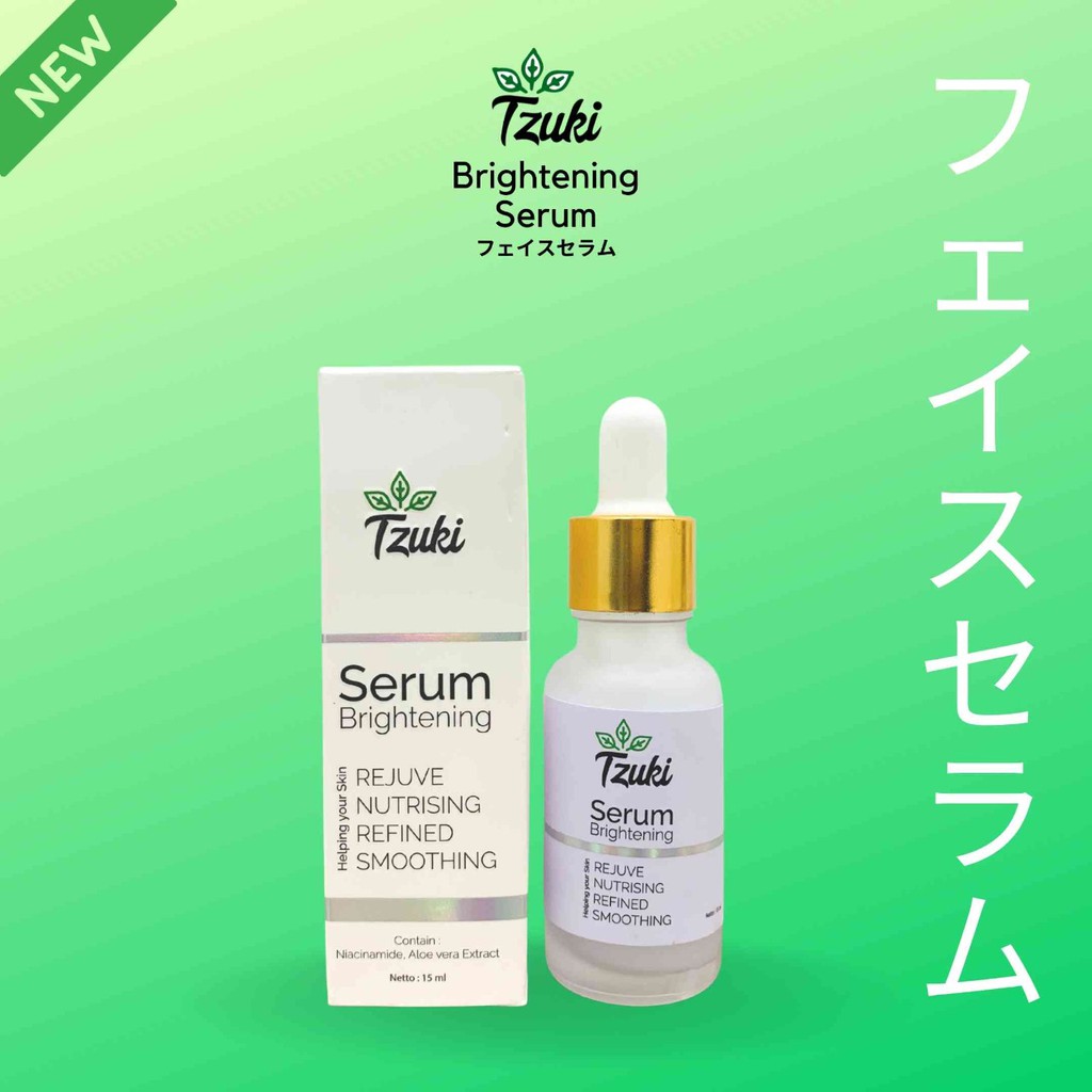 SERUM TZUKI Original - BRIGHTENING SERUM - SERUM WAJAH - SERUM MUKA - SERUM FLEK - 100% ORIGINAL