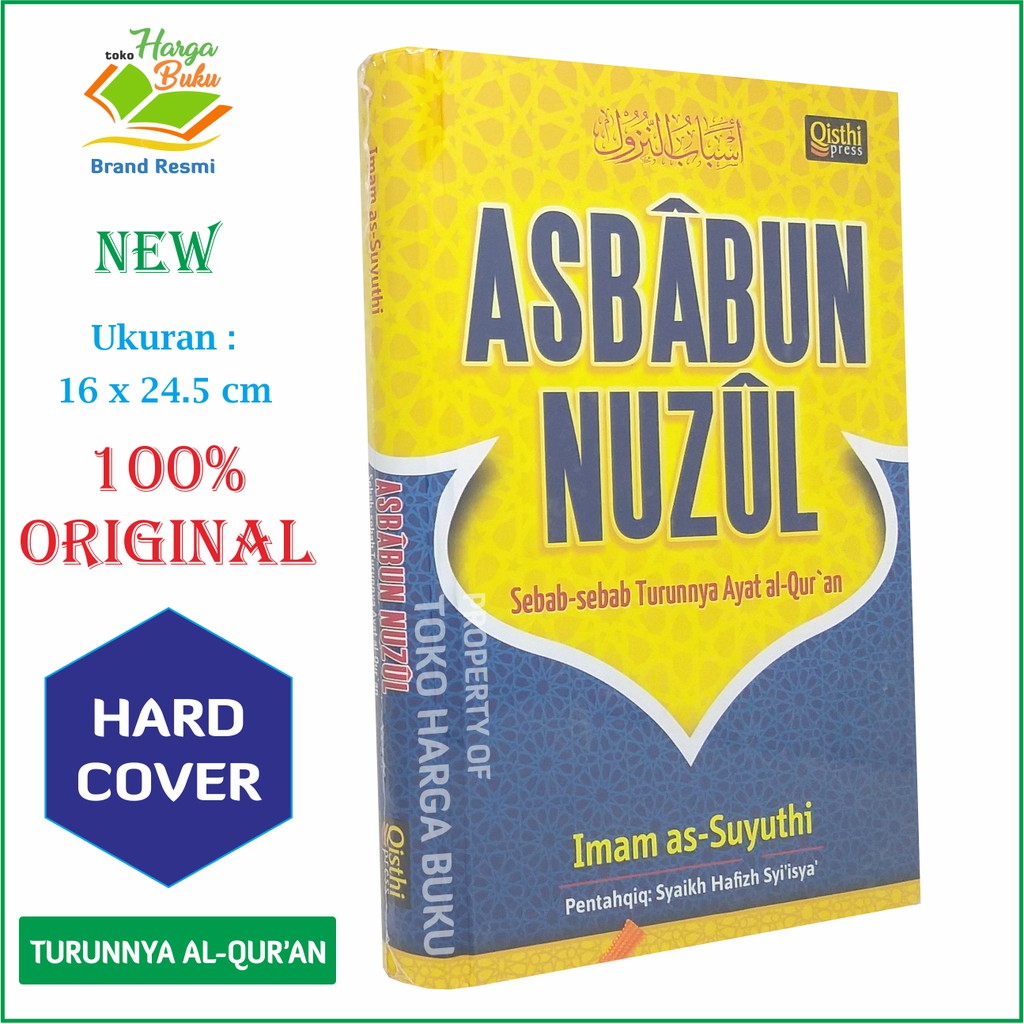 Asbabun Nuzul - Sebab-sebab Turunya Ayat Al-Quran Imam As-Suyuthi QP