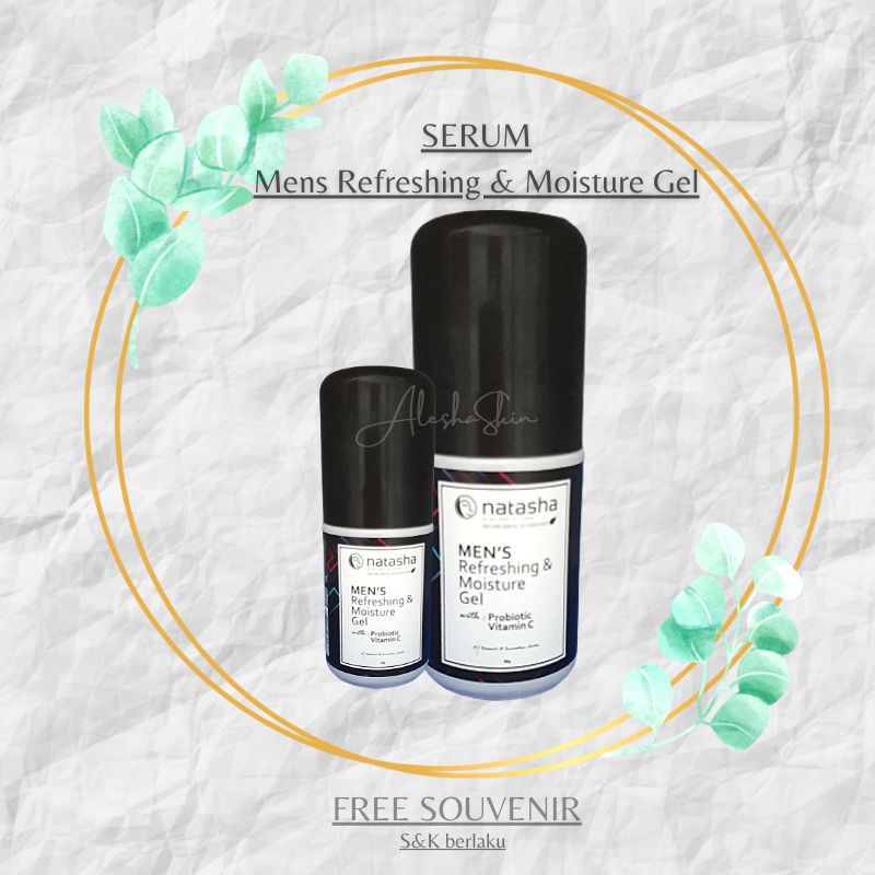 Natasha Men's Refreshing & Moisture Gel with Probiotic dan Vitamin C| serum vitamin c|  serum pria| 