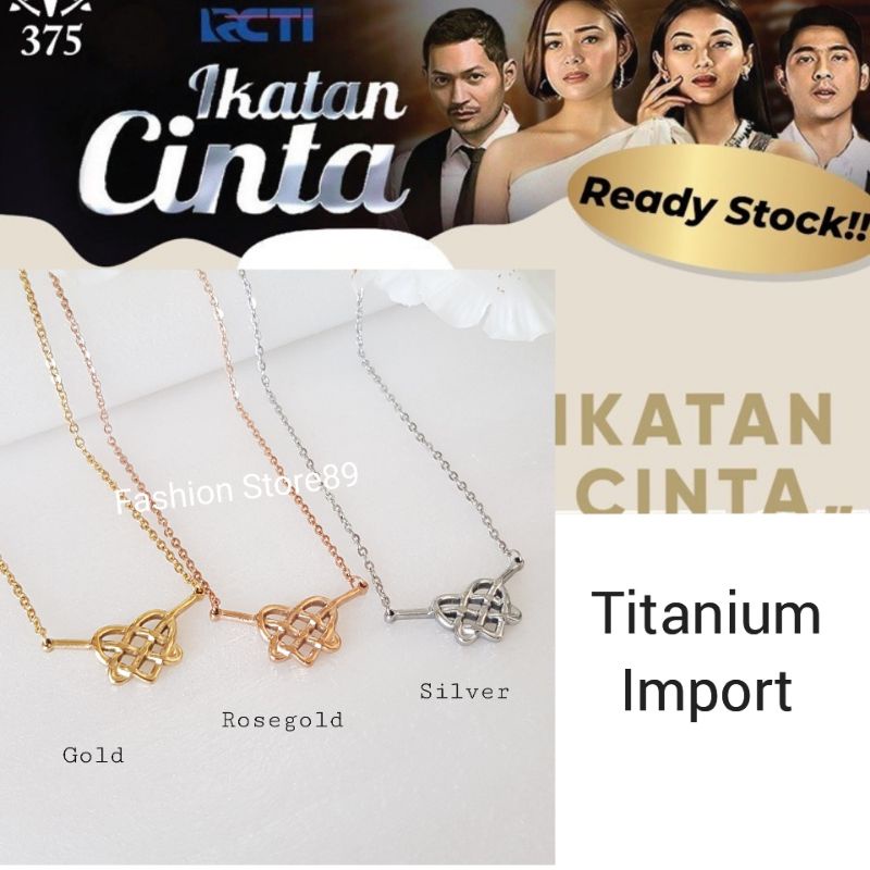 Ready siap kirim Kalung ikatan cinta amanda manopo titanium kalung ikatan cinta terlaris RCTI AMANDA