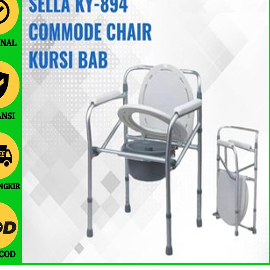 NEW ARRIVAL  8.8 Kursi BAB Commode Chair Standar Merk Sella KY 894 Tanpa Roda Tempat Alat PUP Orang 