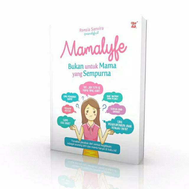 Mamalyfe ; Bukan Untuk Mama Yang Sempurna