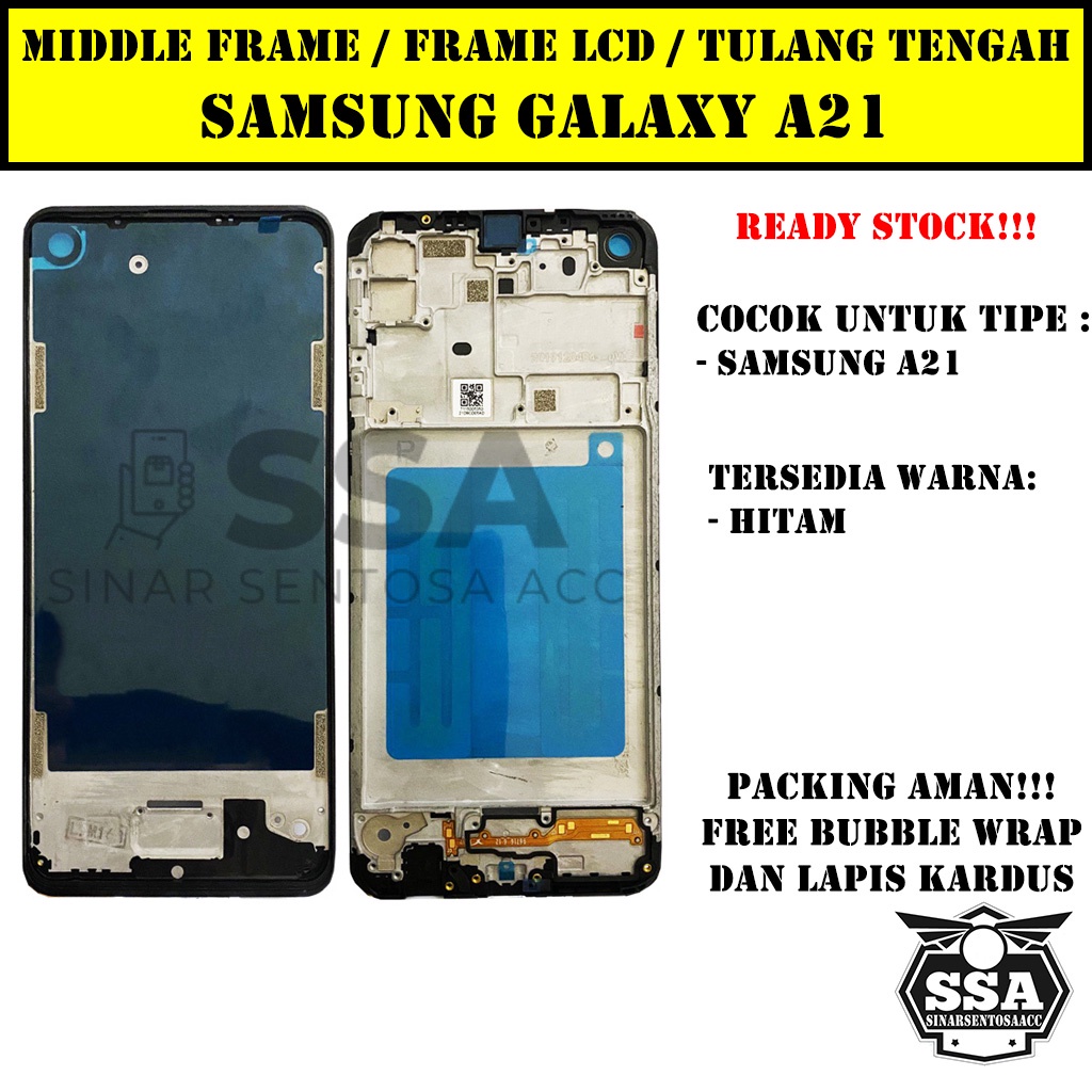 Tulang Tengah Middle Frame LCD Samsung Galaxy A21 Original 100% Tulang Casing Bezel Bezzel Bazel Handphone HP Ori Original Awet Murah A 21