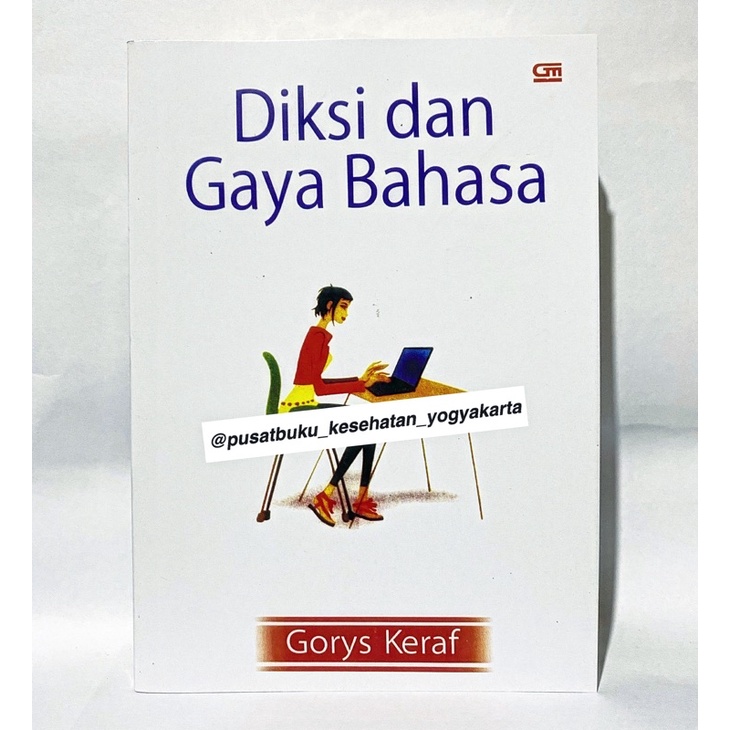 Diksi dan Gaya Bahasa - Gorys Keraf