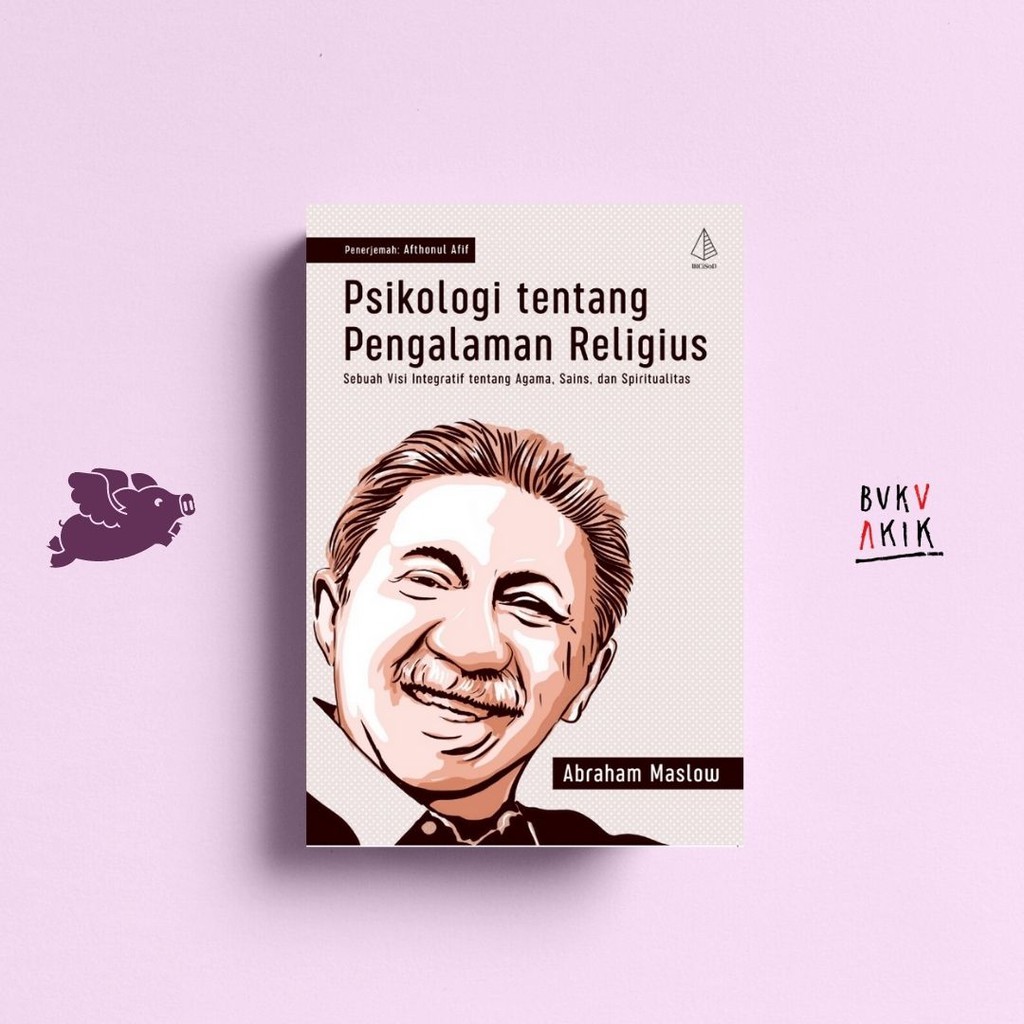 Psikologi tentang Pengalaman Religius - Abraham Maslow