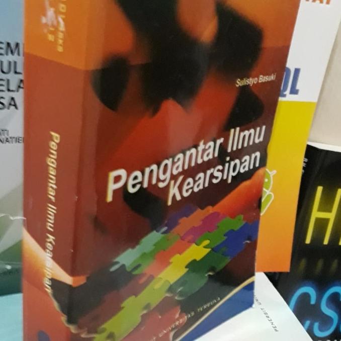 

buku pengantar ilmu kearsipan by Prof. Dr. Sulistyo Basuki
