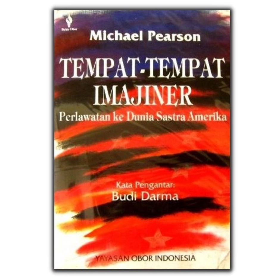 TEMPAT - TEMPAT IMAJINER PERLAWANAN KE DUNIA SASTRA AMERIKA
