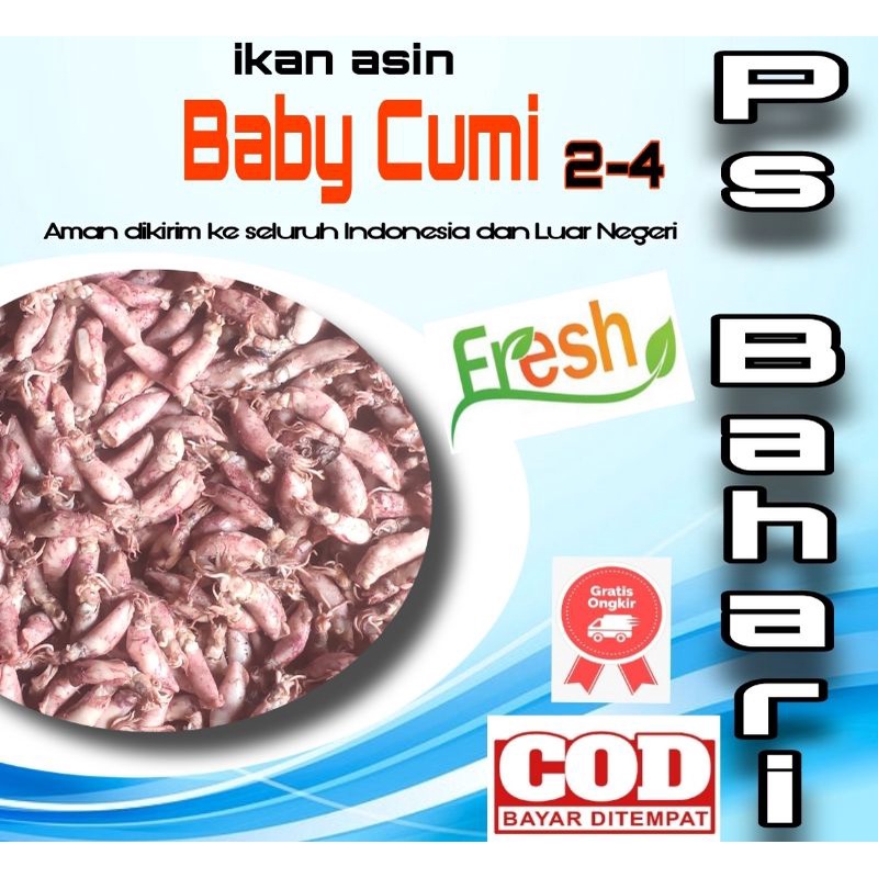 

BABY CUMI ASIN 2-4CM 250 GRAM kering dan semi basah