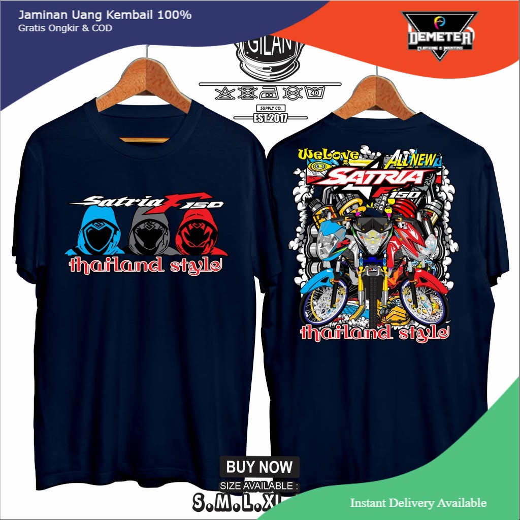 Kaos Baju THAILOOK THAILAND STYLE SATRIA F150 MOTHAI Kaos Otomotif Racing - Gilan
