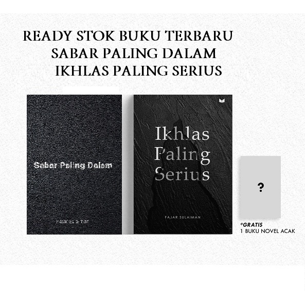 READY STOK  NOVEL IKHLAS PALING SERIUS - SABAR PALING DALAM - SUNYI PALING RIUH  Fajar Sulaiman (ORI