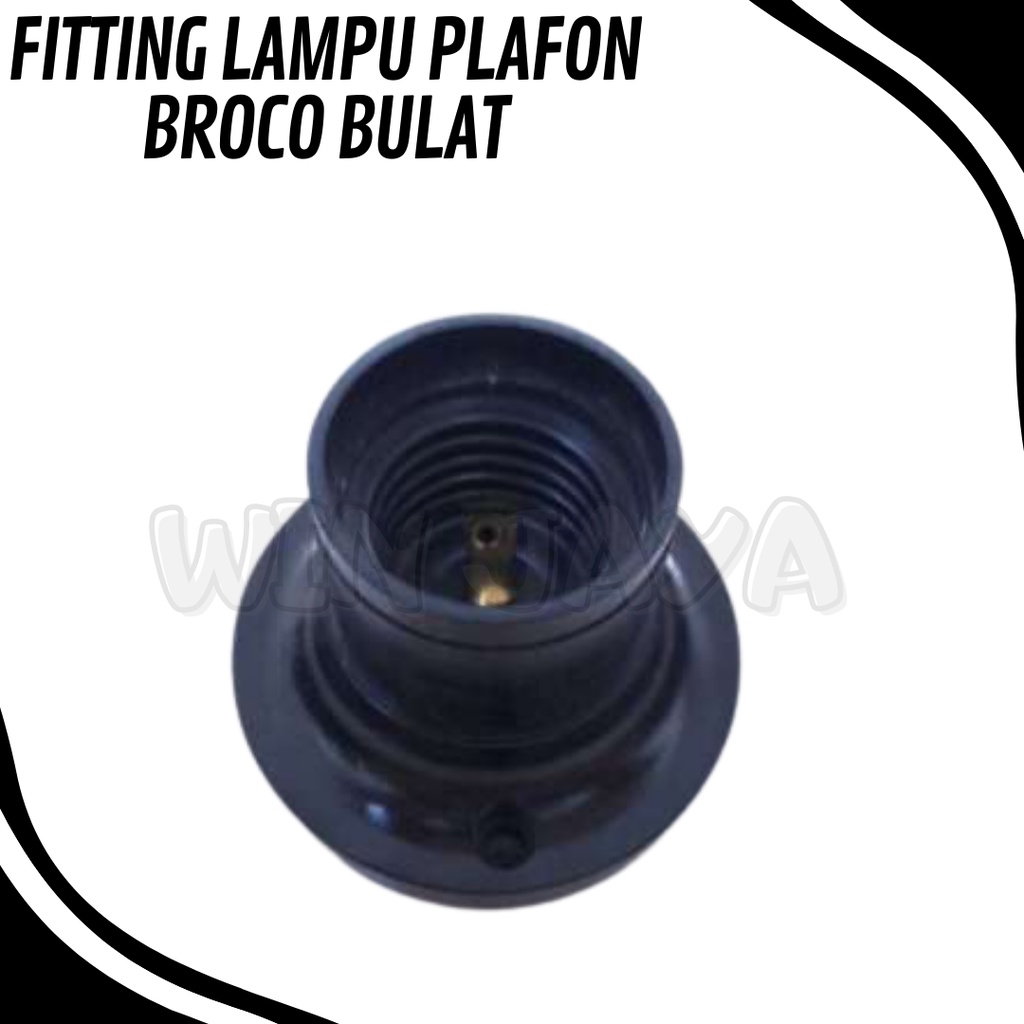 BROCO FITING LAMPU PLAFON BULAT RUMAH LAMPU FITTING LAMPU - HITAM