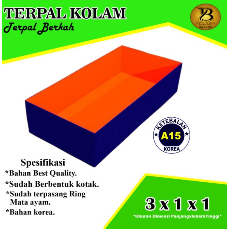 TERPAL KOLAM IKAN, TERPAL KOLAM LELE 3x1x1 A15