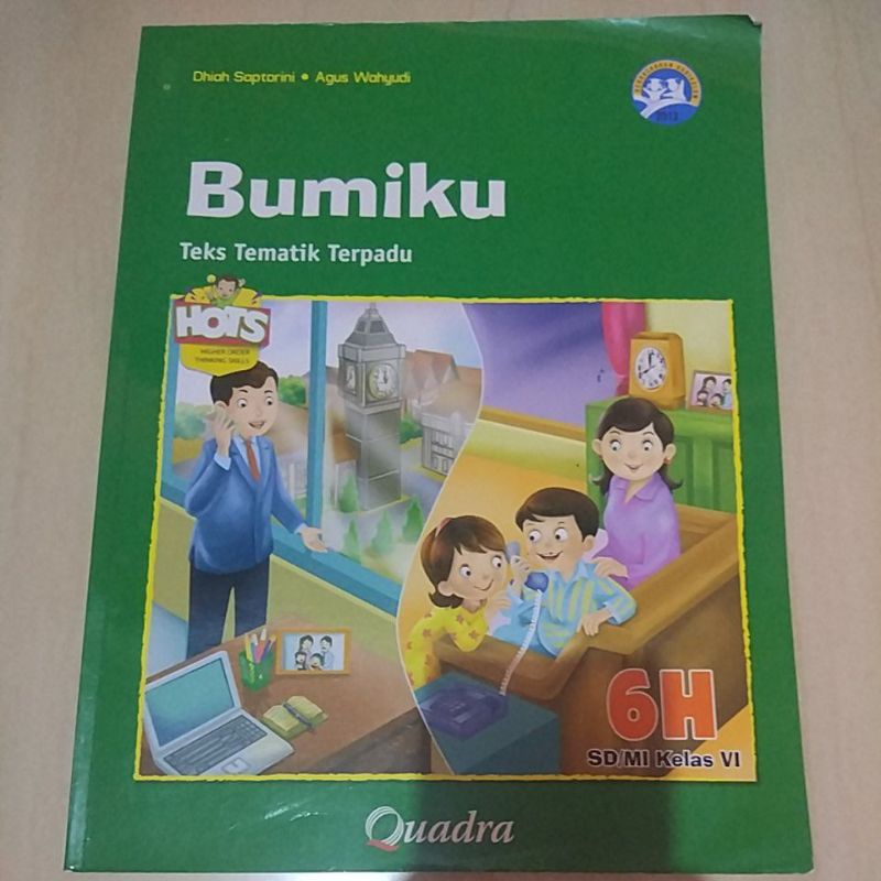 Quadra - Bumiku - Teks Tematik Terpadu Kelas 6H