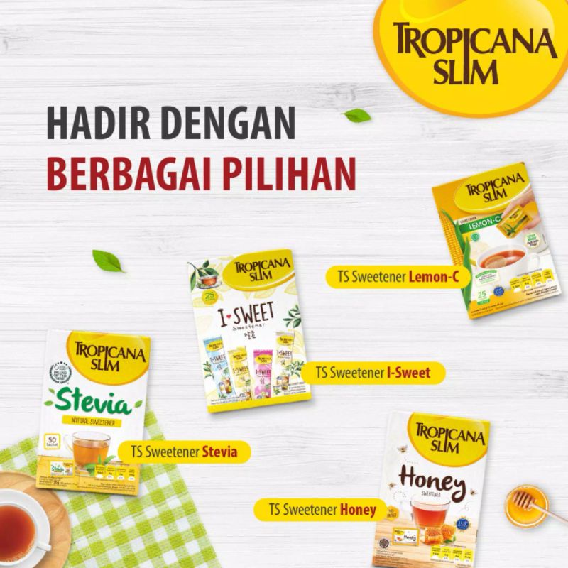 

Tropicana Slim Sweetener I-Sweet Pemanis untuk Bantu Batasi Gula