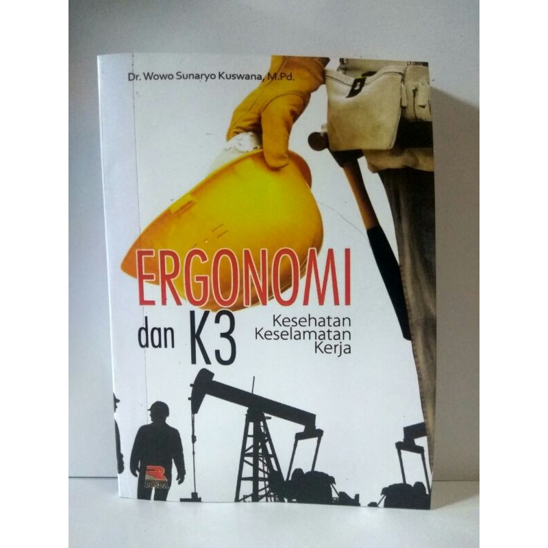 Jual Ergonomi Dan K3 Kesehatan Keselamatan Kerja | Shopee Indonesia