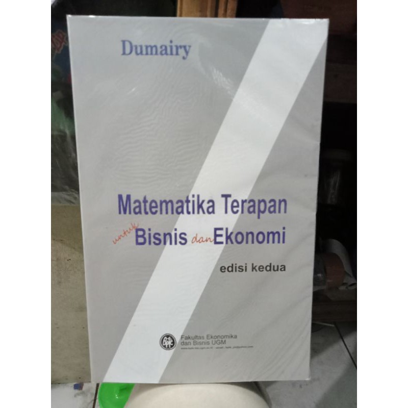 

Matematika terapan bisnis dan ekonomi oleh Dumairy