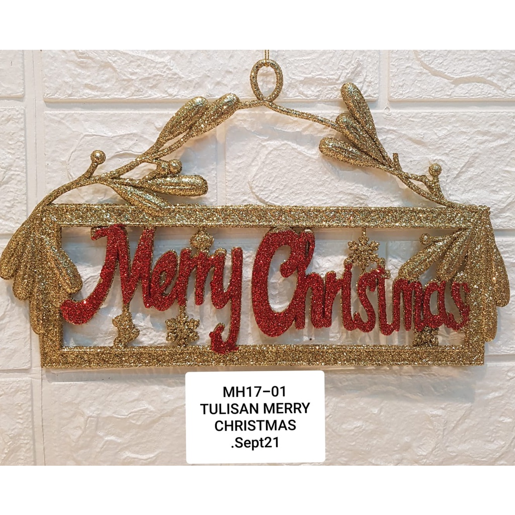 MH17-01 TULISAN MERRY CHRISTMAS GLITTER .Sept21 PUSAT PROMO PERLENGKAPAN ACC NATAL MURAH LENGKAP , B
