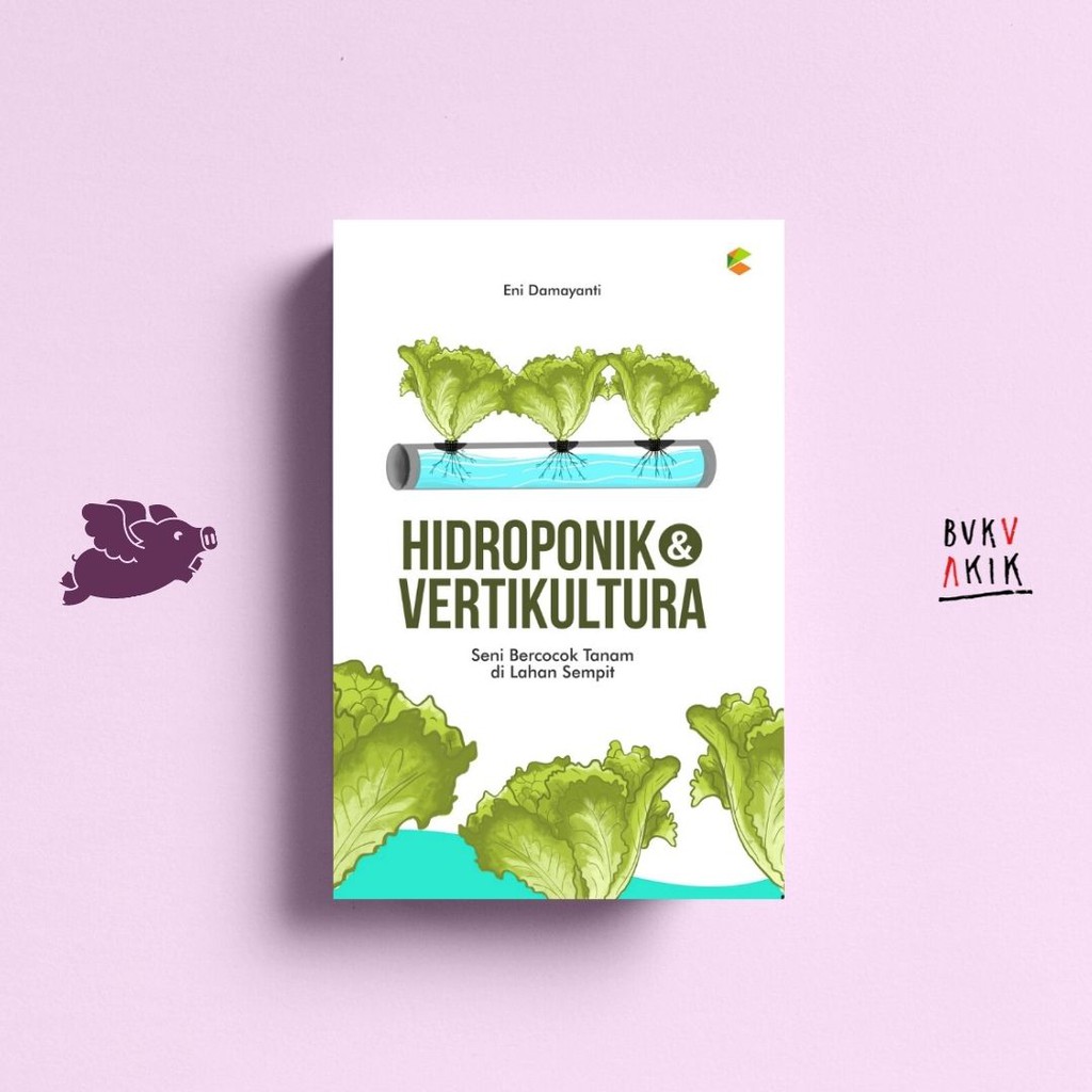 HIDROPONIK &amp; VERTIKULTURA - Eni Damayanti