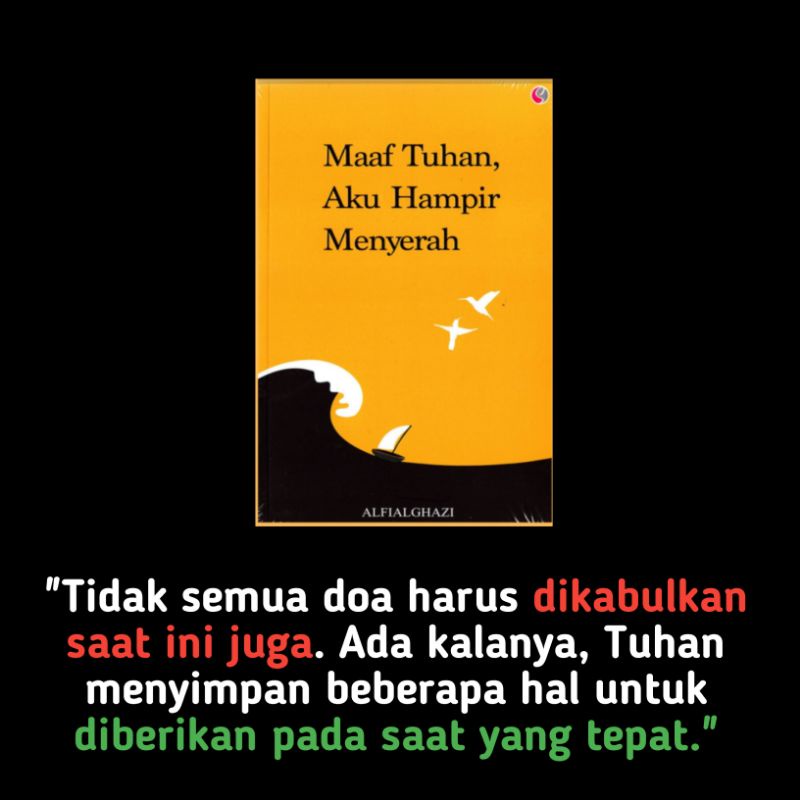 MAAF TUHAN AKU HAMPIR MENYERAH