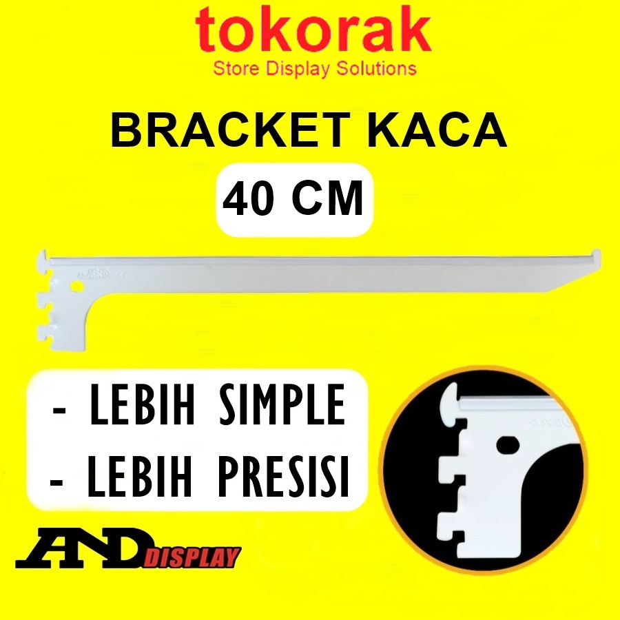 DAUN AMBALAN BRACKET KACA 40 CM PUTIH PENYANGGA RAK BRAKET ANDDISPLAY