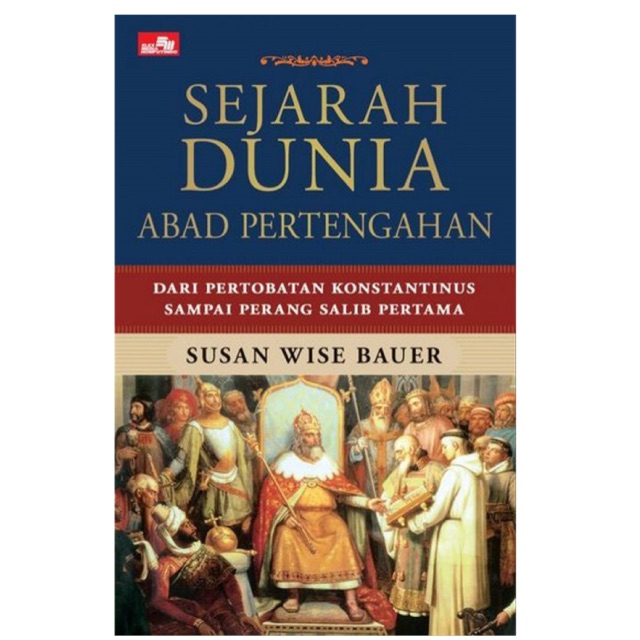 Jual Sejarah Dunia Abad Pertengahan Dari Pertobatan Konstantinus Perang ...